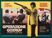Attenti a quei due – Operazione Ozerov (fotobusta 50×70)