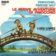 Nuove avventure di Pinocchio, Le / Il fantastico mondo di Paul (45 rpm)