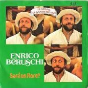 Enrico Beruschi - Sarà un fiore (45 rpm)