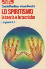 Spiritismo, Lo - Le teoria e le tecniche