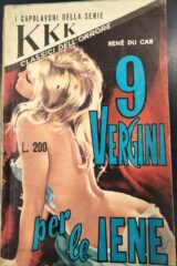 Capolavori della serie KKK - I classici dell'Orrore n.107 - 9 vergini per le iene