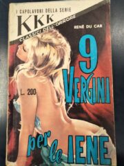 Capolavori della serie KKK – I classici dell’Orrore n.107 – 9 vergini per le iene