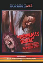 Criminally insane – La grassa grossa follia omicida di Ethel