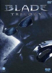 Blade Trilogy (3 DVD)