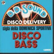 Disco Bass – Sigla della “Domenica Sportiva” (45 rpm)