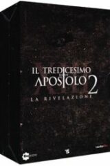 Il tredicesimo apostolo 2 - La rivelazione (3 DVD)