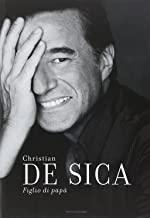 Christian De Sica – Figlio di papà