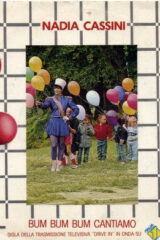 Nadia Cassini - Bum Bum Bum cantiamo: sigla della trasmissione "Drive In" (45 giri)