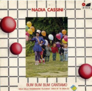 Nadia Cassini – Bum Bum Bum cantiamo: sigla della trasmissione “Drive In” (45 giri)
