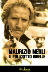 Maurizio Merli - Il poliziotto ribelle