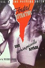 Fatal Attraction - Attrazione fatale (LP)