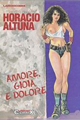 Maestri dell'Eros: Horacio Altuna - Amore, gioia e dolore