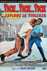Tick Tick Tick Esplode La Violenza
