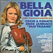 Cochi E Renato, Enzo Jannacci, Duo Padano – “Bella Gioia” (LP)