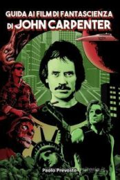 Guida ai film di fantascienza di John Carpenter