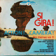 Si Gira! - Action!... Camera! - Film Themes Vol. 11  (LP)