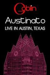 Goblin – Austinato Live In Austin, Texas DVD