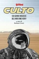 Rockhard presenta: Culto - 100 gemme nascoste dell'hard and heavy
