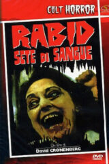 Rabid - Sete Di Sangue (Quinto Piano)