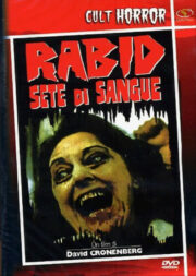 Rabid – Sete Di Sangue (Quinto Piano)