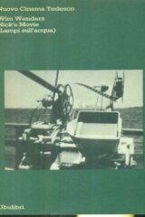 Wim Wenders - Nick's Movie (Lampi sull'acqua)