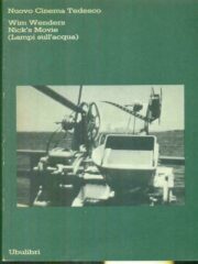 Wim Wenders – Nick’s Movie (Lampi sull’acqua)