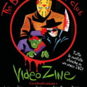 B-Movie Horror Club Videozine, The