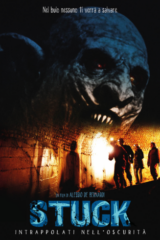 Stuck - Intrappolati Nell'Oscurità