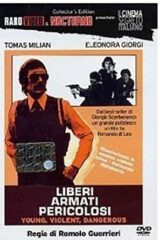 Liberi armati pericolosi (prima edizione)