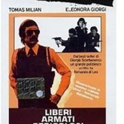 Liberi armati pericolosi (prima edizione)