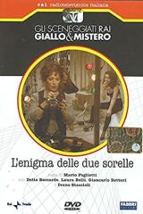 Gli sceneggiati RAI: giallo e mistero – L'enigma delle due sorelle (2 DVD)