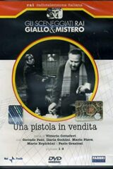 Gli sceneggiati RAI: giallo e mistero – Una pistola in vendita