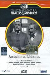 Gli sceneggiati RAI: giallo e mistero – Accadde a Lisbona