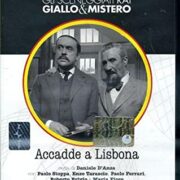 Gli sceneggiati RAI: giallo e mistero – Accadde a Lisbona