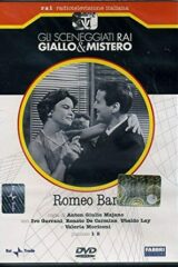 Gli sceneggiati RAI: giallo e mistero – Romeo Bar