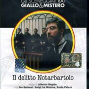 Gli sceneggiati RAI: giallo e mistero – Il delitto Notarbartolo