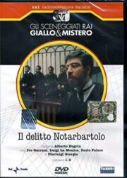 Gli sceneggiati RAI: giallo e mistero – Il delitto Notarbartolo