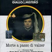 Gli sceneggiati RAI: giallo e mistero – Morte a passo di valzer