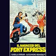 Ragazzo Del Pony Expres, Il