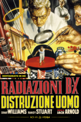Radiazioni BX: distruzione uomo - Restaurato in HD
