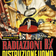 Radiazioni BX: distruzione uomo - Restaurato in HD