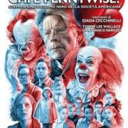 Chi è Pennywise? Stephen King e l'uomo nero nella società americana