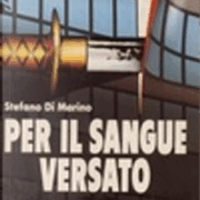 Stefano Di Marino - Per il sangue versato (Oscar Nero Italiano)