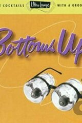 Ultra Lounge Series: Bottoms Up! (CD)