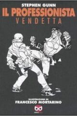 Stephen Gunn (Stefano Di Marino) - Il professionista: Vendetta