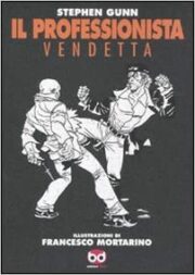 Stephen Gunn (Stefano Di Marino) – Il professionista: Vendetta