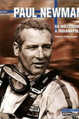 Paul Newman - Da Hollywood a Indianapolis