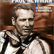 Paul Newman - Da Hollywood a Indianapolis