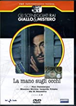 Gli sceneggiati RAI: giallo e mistero – La mano sugli occhi