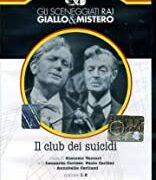 Gli sceneggiati RAI: giallo e mistero – Il Club dei suicidi